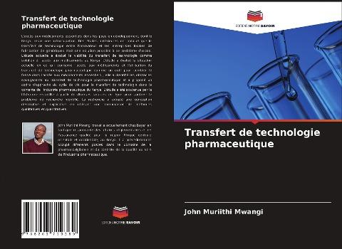 Transfert de technologie pharmaceutique