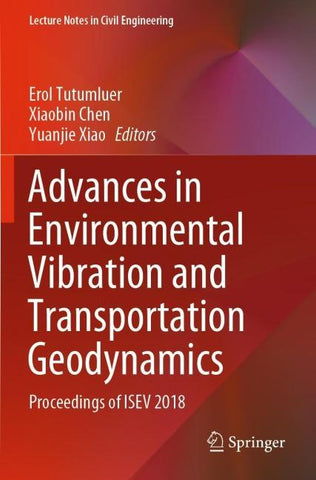 Advances in Environmental Vibration and Transportation Geodynamics