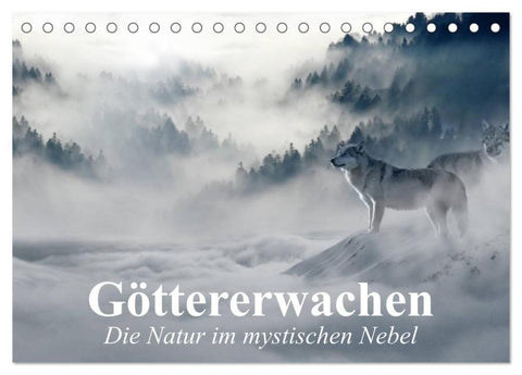 Göttererwachen. Die Natur im mystischen Nebel (Tischkalender 2026 DIN A5 quer), CALVENDO Monatskalender