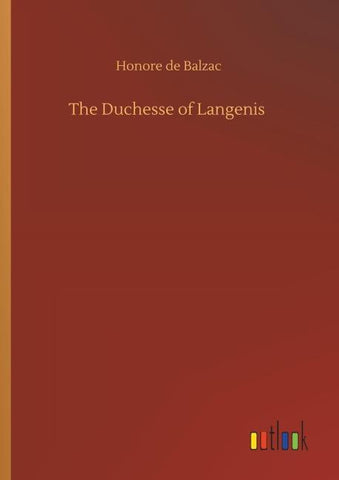 The Duchesse of Langenis