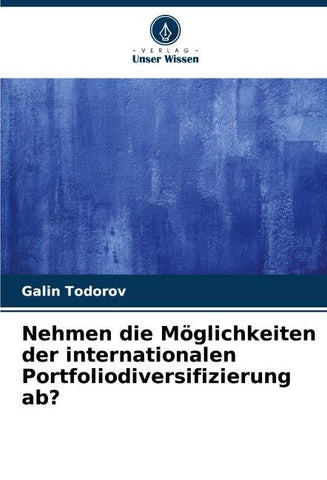 Nehmen die Möglichkeiten der internationalen Portfoliodiversifizierung ab?