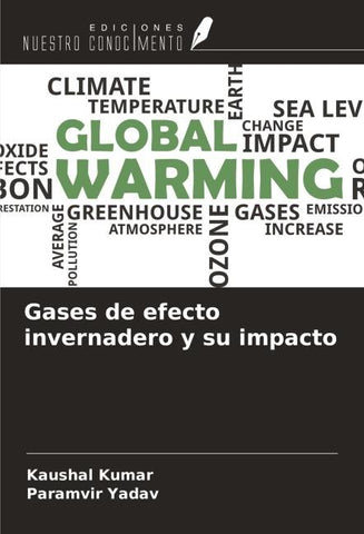 Gases de efecto invernadero y su impacto