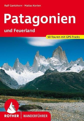 ROTHER Wanderführer Patagonien