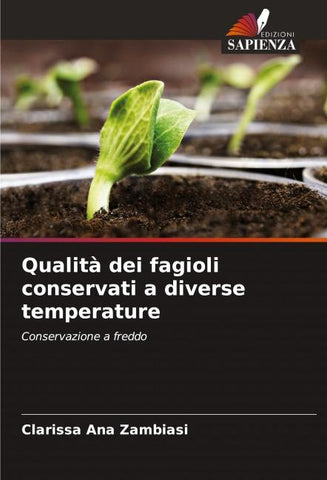 Qualità dei fagioli conservati a diverse temperature