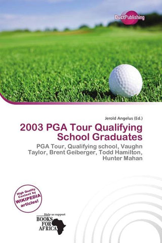 2003 PGA Tour Qualifying School Graduates