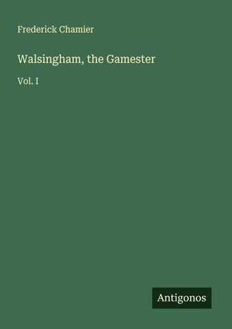 Walsingham, the Gamester