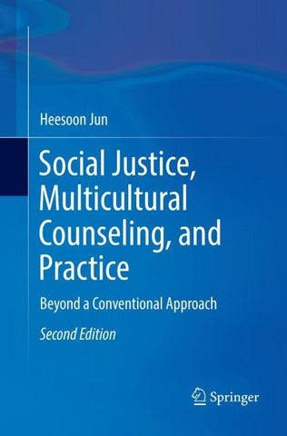 Social Justice, Multicultural Counseling, and Practice