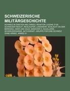 Schweizerische Militärgeschichte