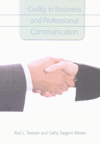 Civility in Business and Professional Communication