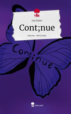 Cont;nue. Life is a Story - story.one