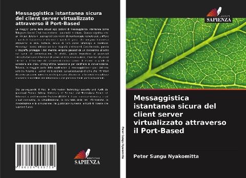 Messaggistica istantanea sicura del client server virtualizzato attraverso il Port-Based