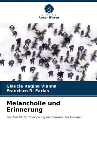 Melancholie und Erinnerung