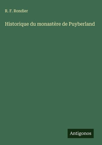 Historique du monastère de Puyberland