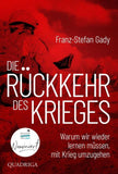 Die Rückkehr des Krieges