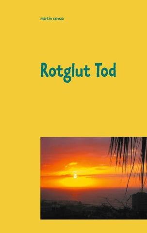 Rotglut Tod