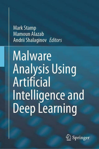 Malware Analysis Using Artificial Intelligence and Deep Learning