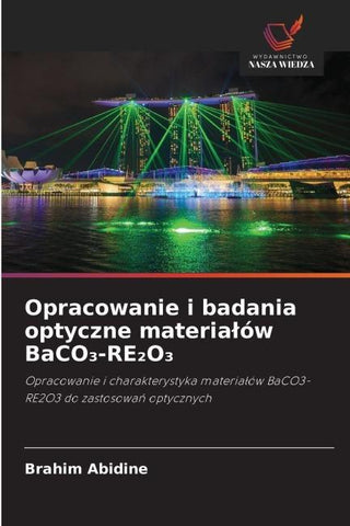 Opracowanie i badania optyczne materia¿ów BaCO¿-RE¿O¿
