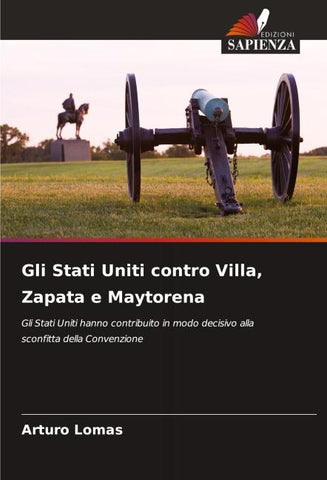 Gli Stati Uniti contro Villa, Zapata e Maytorena