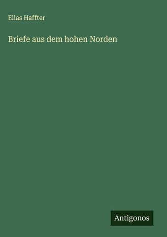 Briefe aus dem hohen Norden