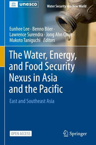 The Water, Energy, and Food Security Nexus in Asia and the Pacific