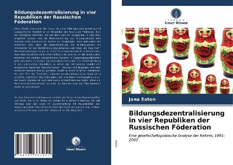 Bildungsdezentralisierung in vier Republiken der Russischen Föderation