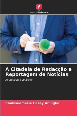A Citadela de Redacção e Reportagem de Notícias