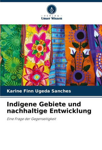 Indigene Gebiete und nachhaltige Entwicklung