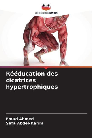 Rééducation des cicatrices hypertrophiques