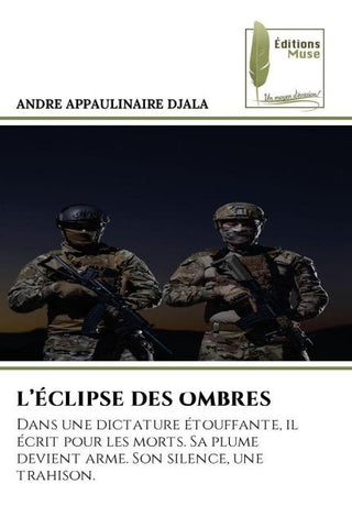 L'ÉCLIPSE DES OMBRES