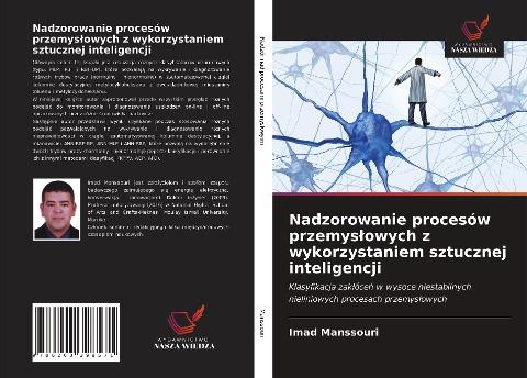 Nadzorowanie procesów przemys¿owych z wykorzystaniem sztucznej inteligencji