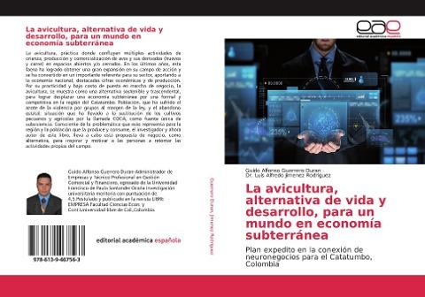 La avicultura, alternativa de vida y desarrollo, para un mundo en economía subterránea