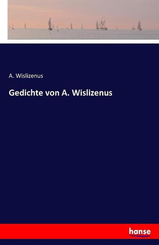 Gedichte von A. Wislizenus