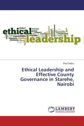 Ethical Leadership and Effective County Governance in Starehe, Nairobi