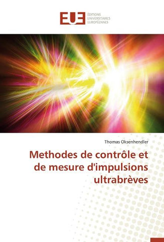 Methodes de contrôle et de mesure d'impulsions ultrabrèves