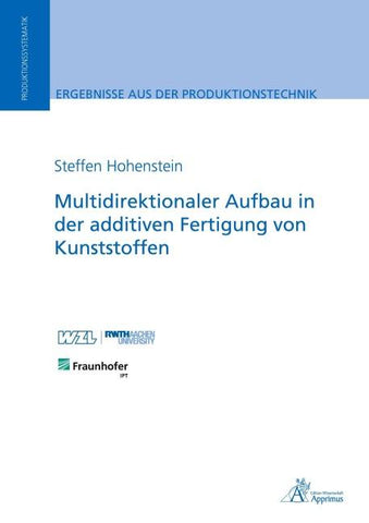 Multidirektionaler Aufbau in der additiven Fertigung von Kunststoffen