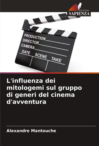 L'influenza dei mitologemi sul gruppo di generi del cinema d'avventura
