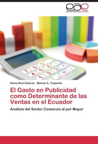 El Gasto en Publicidad como Determinante de las Ventas en el Ecuador