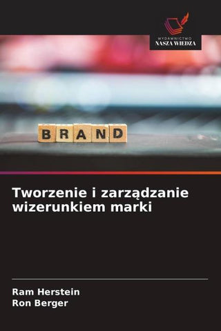 Tworzenie i zarz¿dzanie wizerunkiem marki