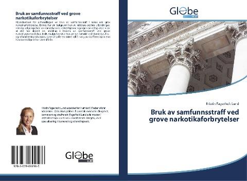 Bruk av samfunnsstraff ved grove narkotikaforbrytelser
