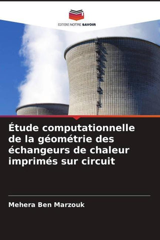 Étude computationnelle de la géométrie des échangeurs de chaleur imprimés sur circuit
