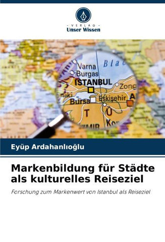 Markenbildung für Städte als kulturelles Reiseziel