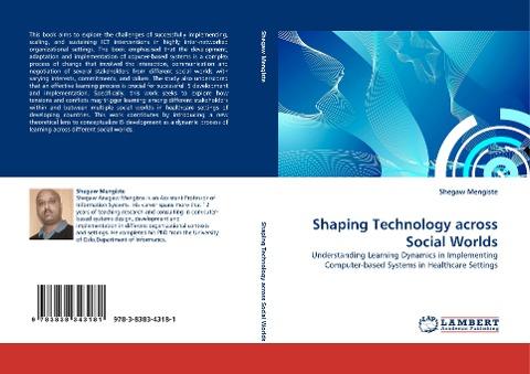 Shaping Technology across Social Worlds