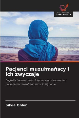 Pacjenci muzu¿ma¿scy i ich zwyczaje