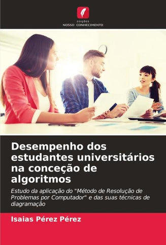 Desempenho dos estudantes universitários na conceção de algoritmos