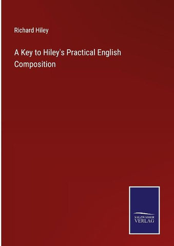 A Key to Hiley's Practical English Composition