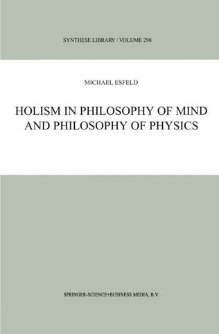 Holism in Philosophy of Mind and Philosophy of Physics