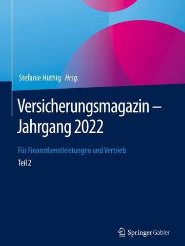 Versicherungsmagazin – Jahrgang 2022 – Teil 2