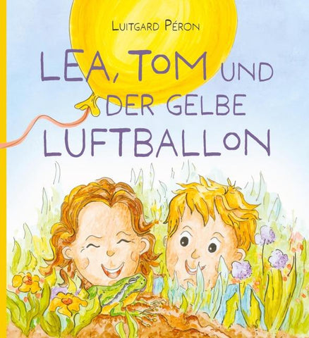 Lea, Tom und der gelbe Luftballon