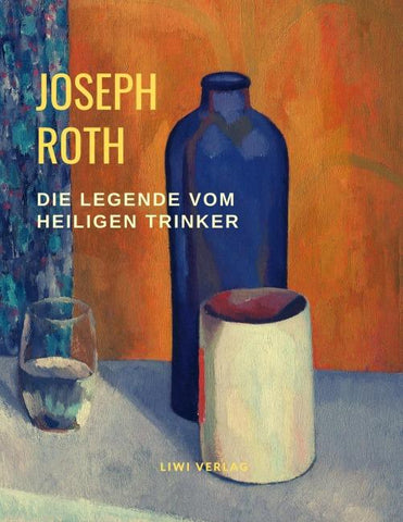 Die Legende vom heiligen Trinker