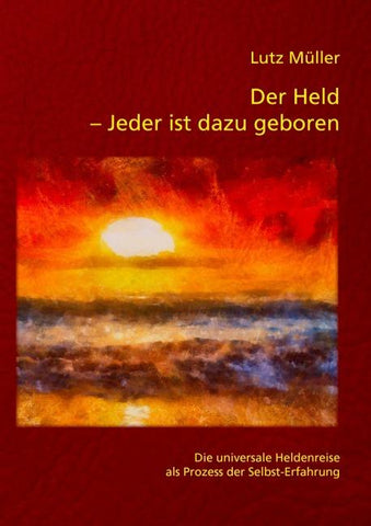 Der Held – Jeder ist dazu geboren